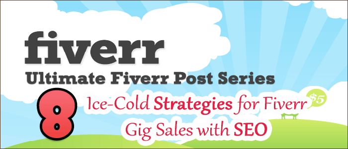 Fiverr SEO Strategies for Lot of Sales